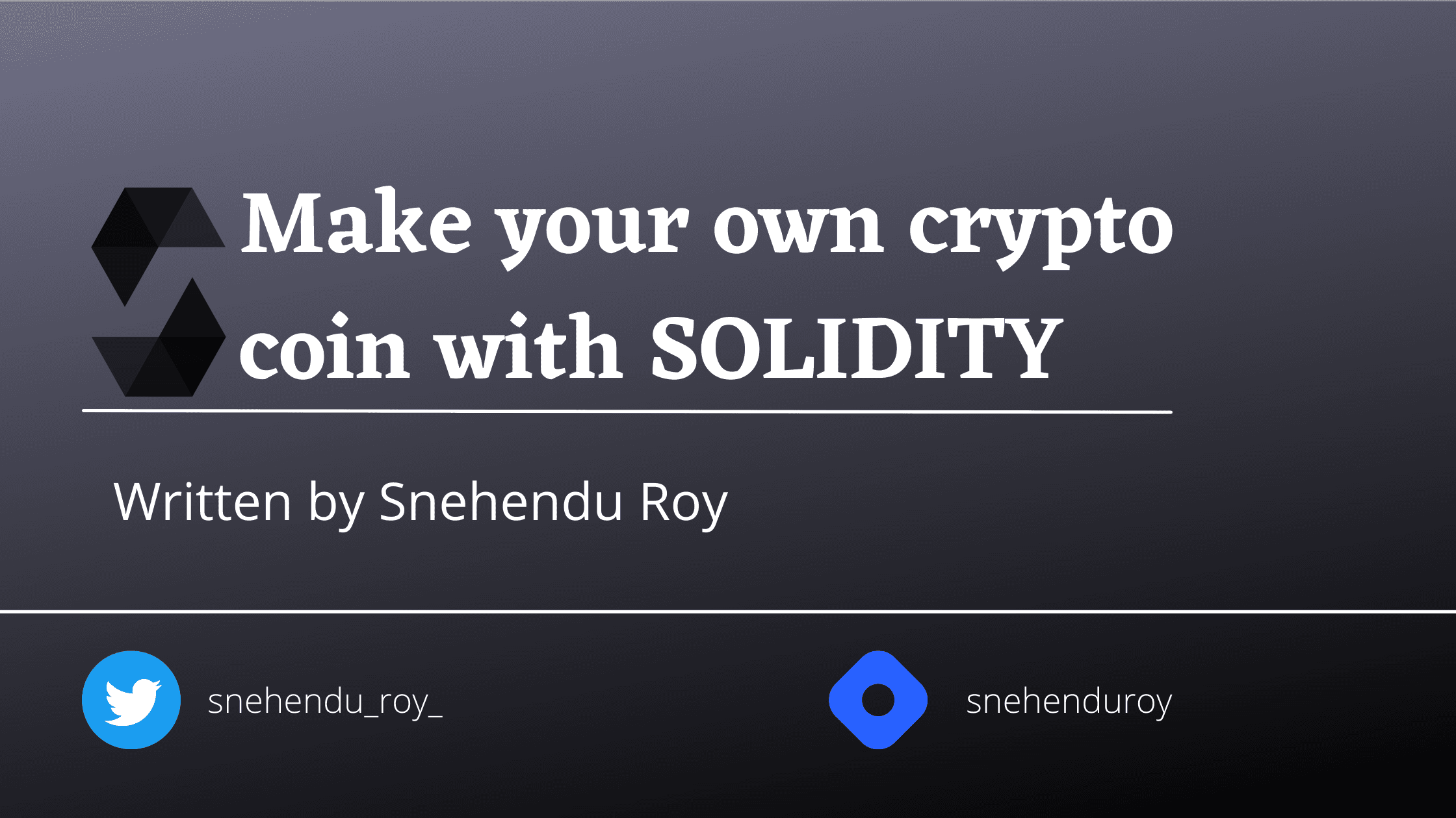 Solidity Workshop for beginners --> Create your own coin