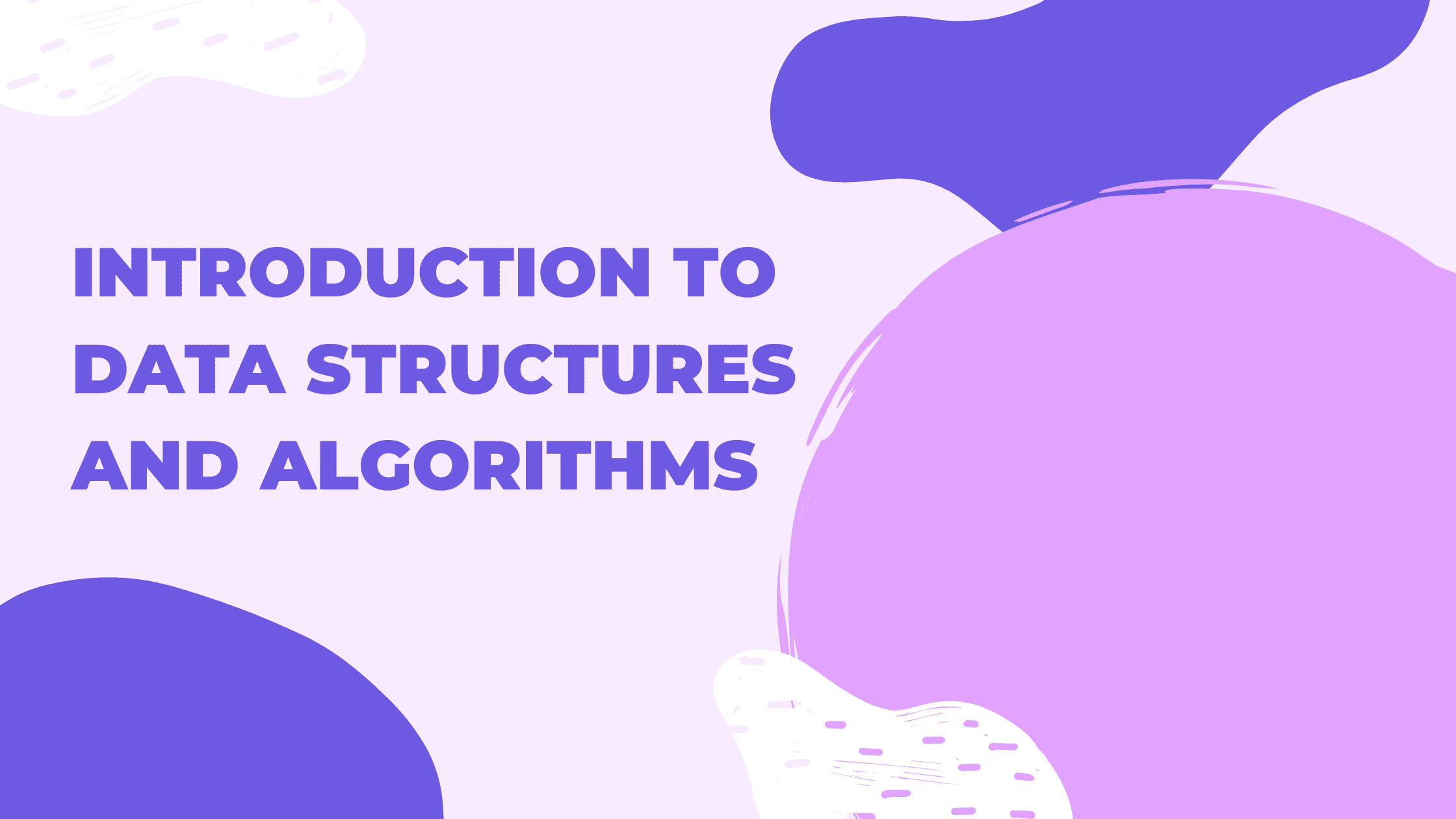 Introduction to Data Structures and Algorithms | 000